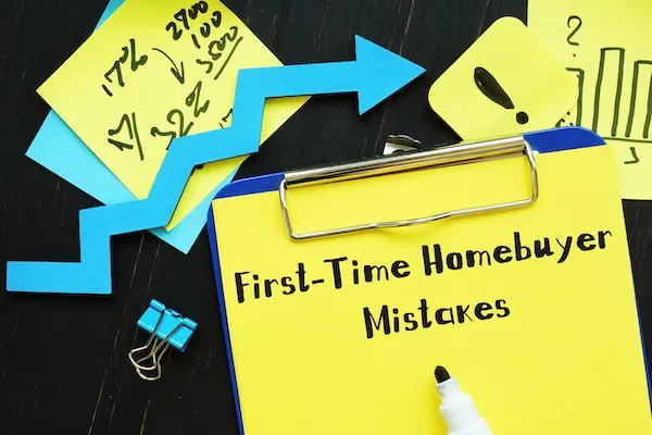 Top 10 Mistakes First-Time Homebuyers Make